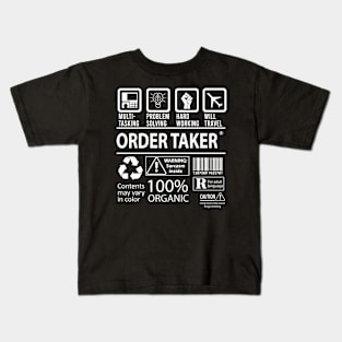 Order Taker T Shirt - MultiTasking Certified Job Gift Item Tee Kids T-Shirt